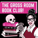 The Gross Room Book Club!